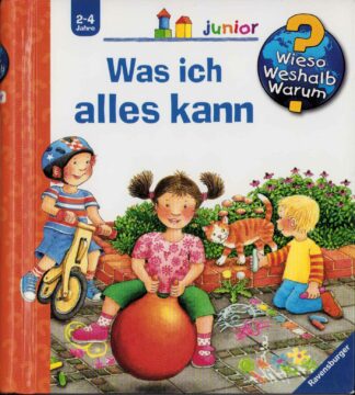 Wieso? Weshalb? Warum? - Was ich alles kann