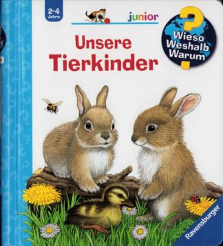 Wieso? Weshalb? Warum? - Unsere Tierkinder
