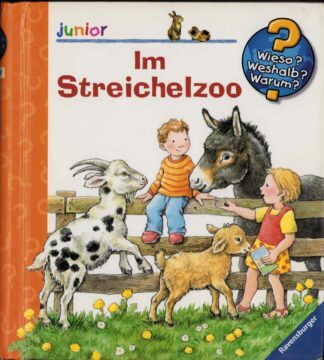 Wieso? Weshalb? Warum? - Im Streichelzoo