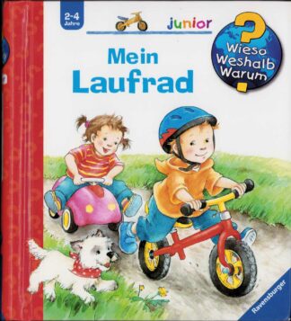 Wieso? Weshalb? Warum? - Mein Laufrad