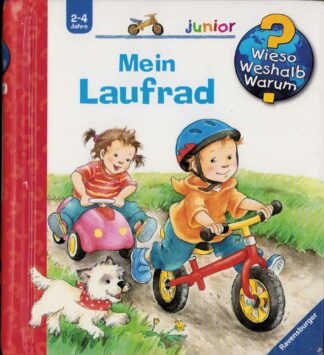 Wieso? Weshalb? Warum? - Mein Laufrad